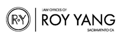 R Y LAW OFFICES OF ROY YANG SACRAMENTO CA trademark
