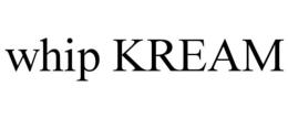 WHIP KREAM trademark
