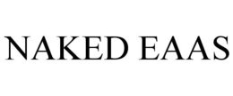 NAKED EAAS trademark