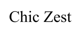 CHIC ZEST trademark