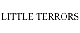 LITTLE TERRORS trademark