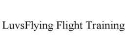 LUVSFLYING FLIGHT TRAINING trademark