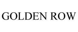 GOLDEN ROW trademark
