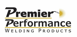 PREMIER PERFORMANCE WELDING PRODUCTS trademark