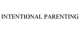 INTENTIONAL PARENTING trademark