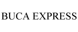 BUCA EXPRESS trademark