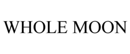 WHOLE MOON trademark