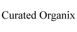 CURATED ORGANIX trademark