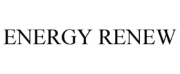 ENERGY RENEW trademark