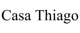 CASA THIAGO trademark