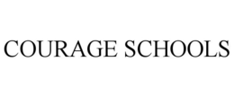 COURAGE SCHOOLS trademark