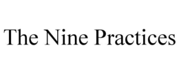 THE NINE PRACTICES trademark