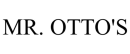 MR. OTTO'S trademark