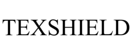 TEXSHIELD trademark