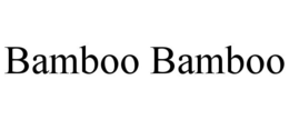 BAMBOO BAMBOO trademark