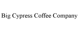 BIG CYPRESS COFFEE COMPANY trademark