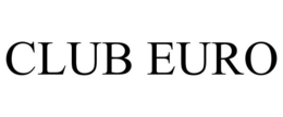 CLUB EURO trademark
