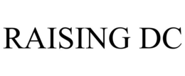 RAISING DC trademark