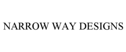 NARROW WAY DESIGNS trademark