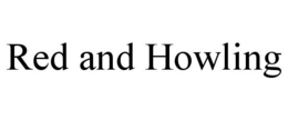 RED AND HOWLING trademark
