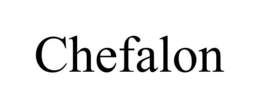 CHEFALON trademark