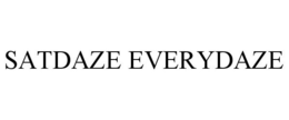 SATDAZE EVERYDAZE trademark
