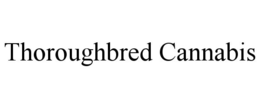 THOROUGHBRED CANNABIS trademark