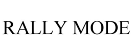 RALLY MODE trademark