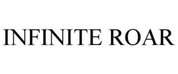 INFINITE ROAR trademark