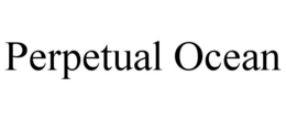 PERPETUAL OCEAN trademark