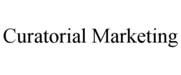 CURATORIAL MARKETING trademark