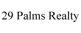 29 PALMS REALTY trademark