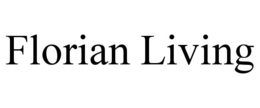 FLORIAN LIVING trademark