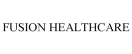 FUSION HEALTHCARE trademark