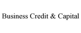 BUSINESS CREDIT & CAPITAL trademark
