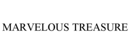 MARVELOUS TREASURE trademark