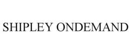 SHIPLEY ONDEMAND trademark