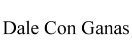 DALE CON GANAS trademark
