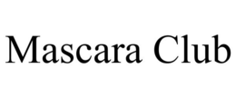 MASCARA CLUB trademark