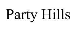 PARTY HILLS trademark