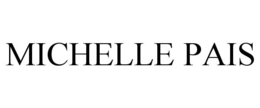 MICHELLE PAIS trademark