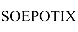 SOEPOTIX trademark