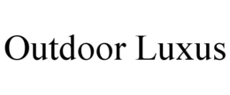 OUTDOOR LUXUS trademark
