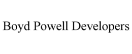 BOYD POWELL DEVELOPERS trademark