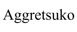 AGGRETSUKO trademark