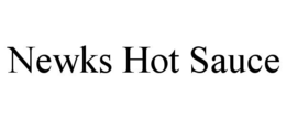 NEWKS HOT SAUCE trademark