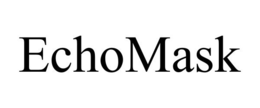 ECHOMASK trademark