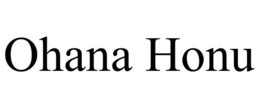 OHANA HONU trademark