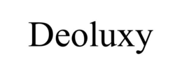 DEOLUXY trademark
