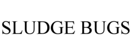SLUDGE BUGS trademark